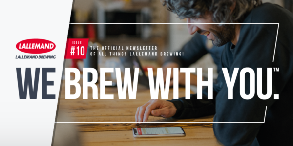 Lallemand Brewing Quarterly Newsletter - issue 10